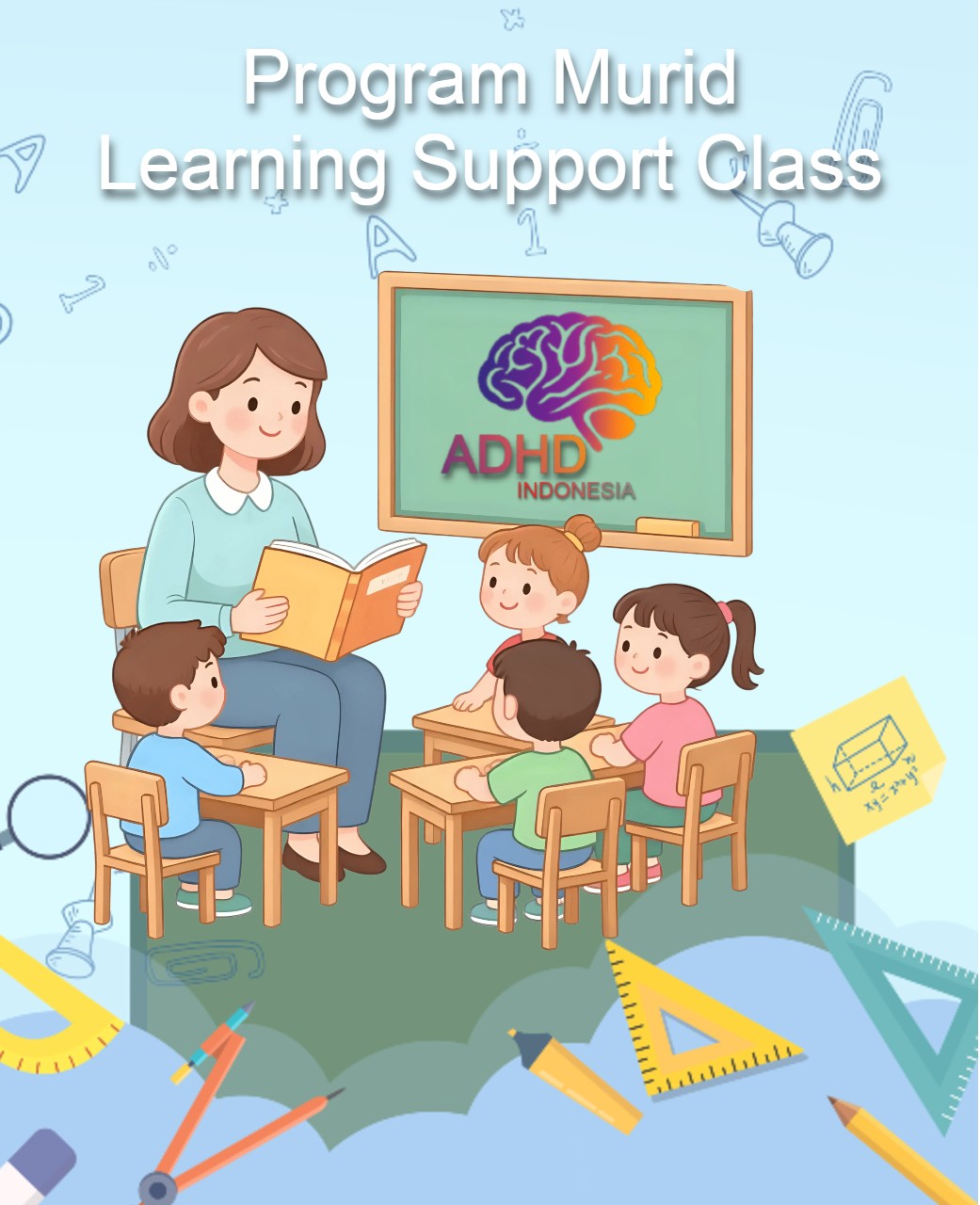Program ADHD Indonesia Kabupaten Pelalawan Kelas Pendampingan Belajar (Learning Support Class)